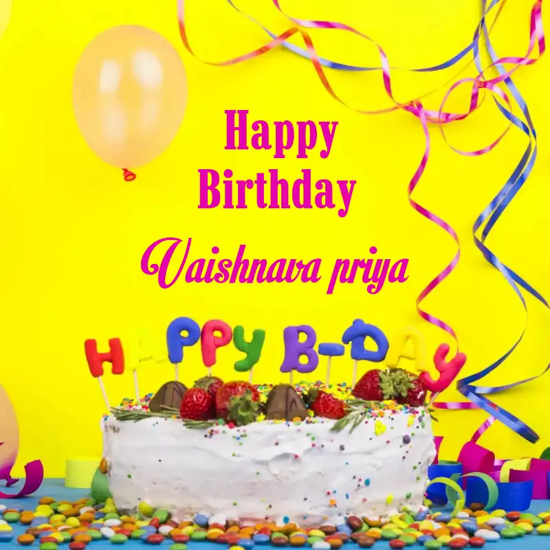 Happy Birthday Vaishnava priya Cake Decoration Card